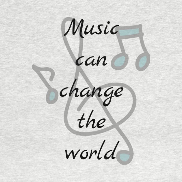 Music can change the world T-shirt by EndlessAP